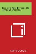 The Life And Letters Of Herbert Spencer
