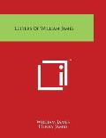 Letters Of William James