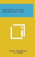 Education on the Dalton Plan (1922)