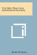 The New Practical Shorthand Manual