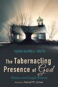 The Tabernacling Presence of God