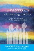 The Pastor in a Changing Society