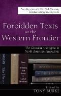 Forbidden Texts on the Western Frontier The Christian Apocrypha from North American Perspectives