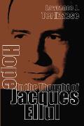 Hope in the Thought of Jacques Ellul