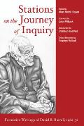 Stations on the Journey of Inquiry: Formative Writings of David B. Burrell, 1962-72