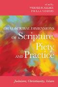 Oral-Scribal Dimensions of Scripture, Piety, and Practice