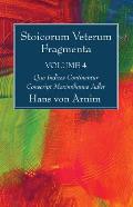 Stoicorum Veterum Fragmenta Volume 4