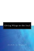 Giving Wings to the Soul