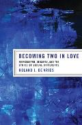 Becoming Two in Love
