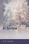 In Sorrow and in Joy