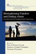 Strengthening Families and Ending Abuse