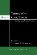 Those Who Can, Teach: Teaching as Christian Vocation