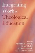 Integrating Work in Theological Education