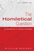 The Homiletical Question
