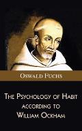 The Psychology of Habit According to William Ockham