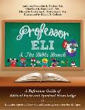 Professor Eli & The Bible Bunch