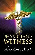 A Physician's Witness