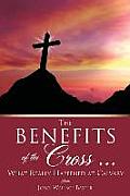 The Benefits of the Cross ...