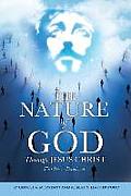 The NATURE of GOD Through JESUS CHRIST