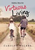 Helpful Hints for Virtuous Living