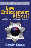 What Does God Say About Today's Law Enforcement Officer?