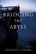 Bridging the Abyss