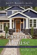 The Pastors House: The Invaluable Housing Allowance
