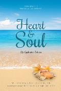 Heart & Soul Volume 2 With Selections from Volume 1: Life Application Edition