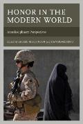 Honor in the Modern World: Interdisciplinary Perspectives