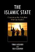 The Islamic State: Combating The Caliphate Without Borders