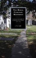 The Rural Cemetery Movement: Places of Paradox in Nineteenth-Century America