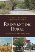 Reinventing Rural: New Realities in an Urbanizing World