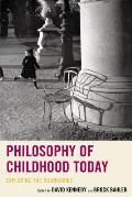 Philosophy of Childhood Today: Exploring the Boundaries