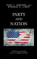 Party and Nation: Immigration and Regime Politics in American History