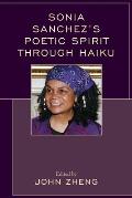 Sonia Sanchez's Poetic Spirit Through Haiku