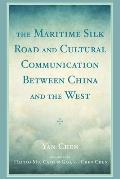 The Maritime Silk Road and Cultural Communication between China and the West