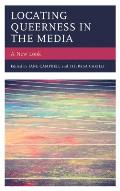 Locating Queerness in the Media: A New Look
