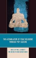 The Assimilation of Yogic Religions through Pop Culture