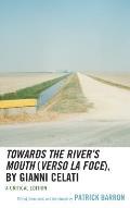 Towards the River's Mouth (Verso la foce), by Gianni Celati, A Critical Edition