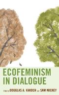 Ecofeminism in Dialogue