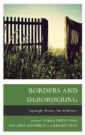 Borders and Debordering: Topologies, Praxes, Hospitableness