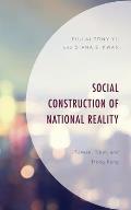 Social Construction of National Reality: Taiwan, Tibet and Hong Kong