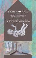 Home and Away: Mothers and Babies in Institutional Spaces