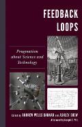 Feedback Loops: Pragmatism about Science and Technology