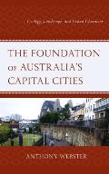 The Foundation of Australia's Capital Cities: Geology, Landscape, and Urban Character