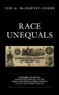 Race Unequals: Overseer Contracts, White Masculinities, and the Formation of Managerial Identity in the Plantation Economy
