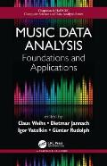 Music Data Analysis: Foundations and Applications