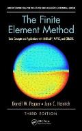 The Finite Element Method: Basic Concepts and Applications with Matlab, Maple, and Comsol, Third Edition