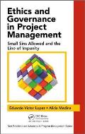 Ethics and Governance in Project Management: Small Sins Allowed and the Line of Impunity