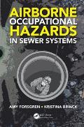 Airborne Occupational Hazards in Sewer Systems
